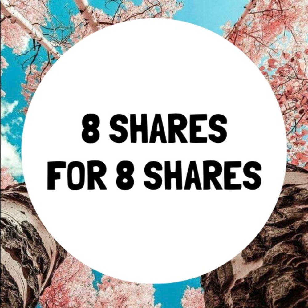 8 shares for 8 shares!
